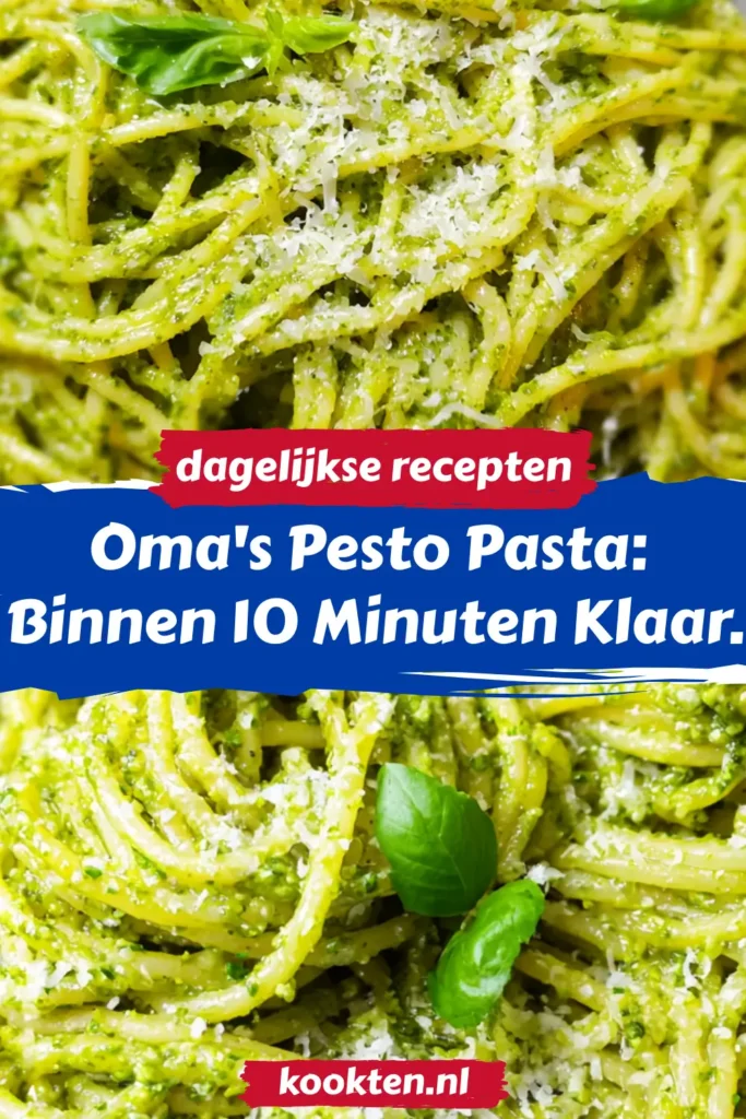 Oma's Pesto Pasta: Binnen 10 Minuten Klaar.