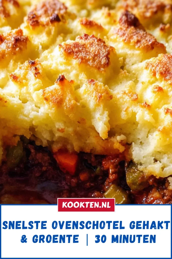 Snelste Ovenschotel gehakt & groente | 30 Minuten