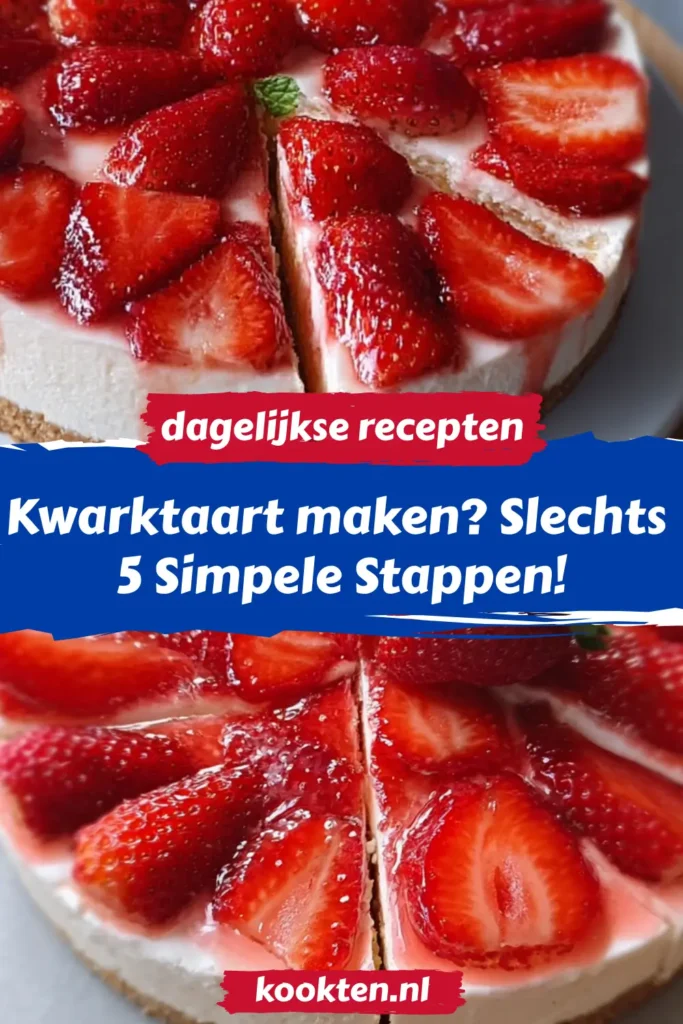 Kwarktaart maken? Slechts 5 Simpele Stappen!