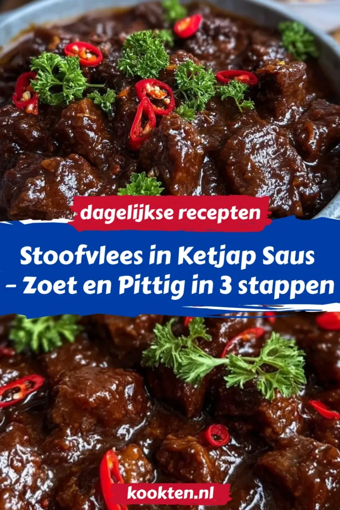 Stoofvlees in Ketjap Saus – Zoet en Pittig in 3 stappen