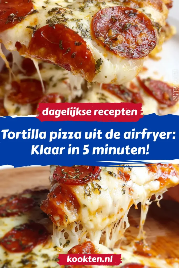 Tortilla pizza uit de airfryer: Klaar in 5 minuten!
