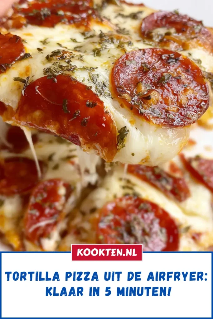 Tortilla pizza uit de airfryer: Klaar in 5 minuten!