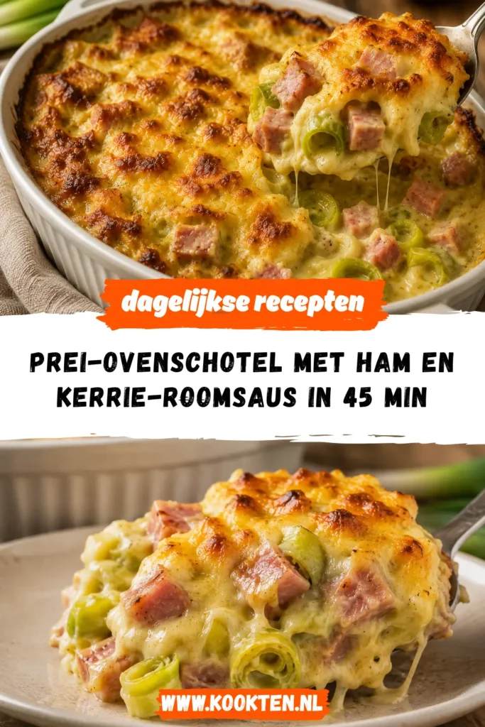 prei-ovenschotel met ham en kerrie-roomsaus receptfoto van het gerecht
