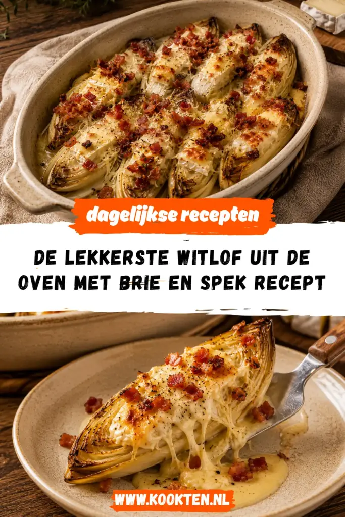 Witlof uit de oven met brie en spek met goudbruin gesmolten kaas