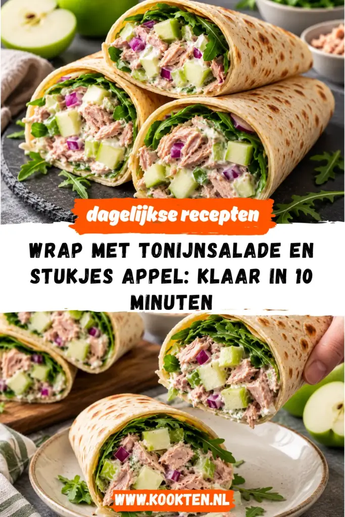 Wrap met Tonijnsalade en Stukjes Appel: Klaar in 10 minuten